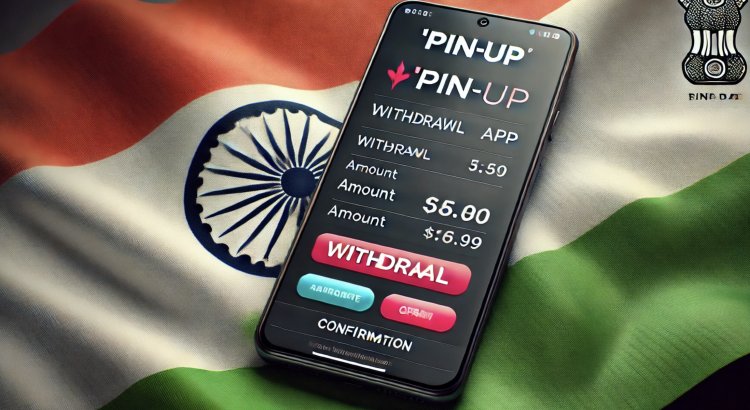 How to Withdraw Your Winnings from Pin Up Bookmaker in India