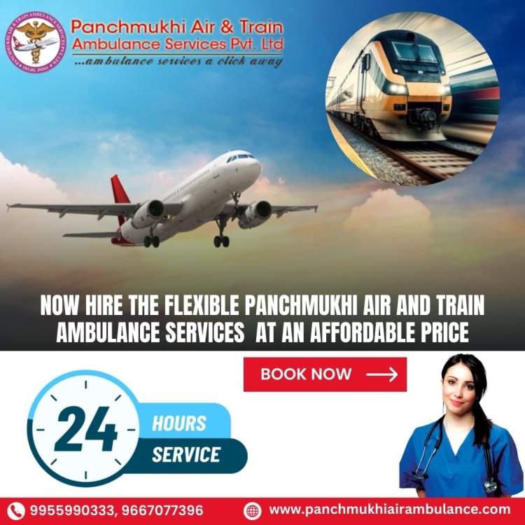 Panchmukhi Train Ambulance in Patna is available with guaranteed safety transportation