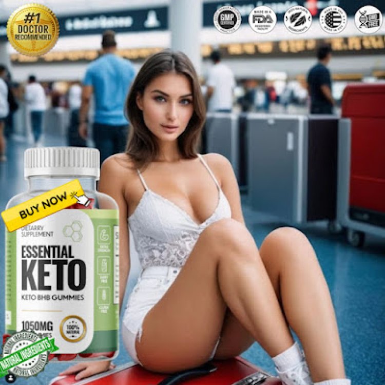 Is Essential Keto Gummies South Africa Really Works?