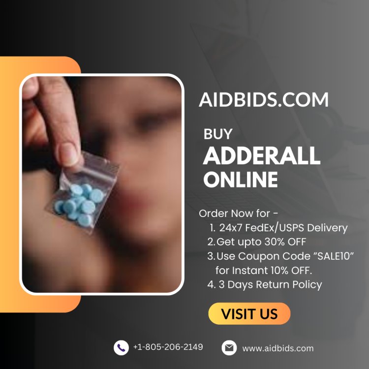 Buy Adderall Online Smartly Delivered at Your Home