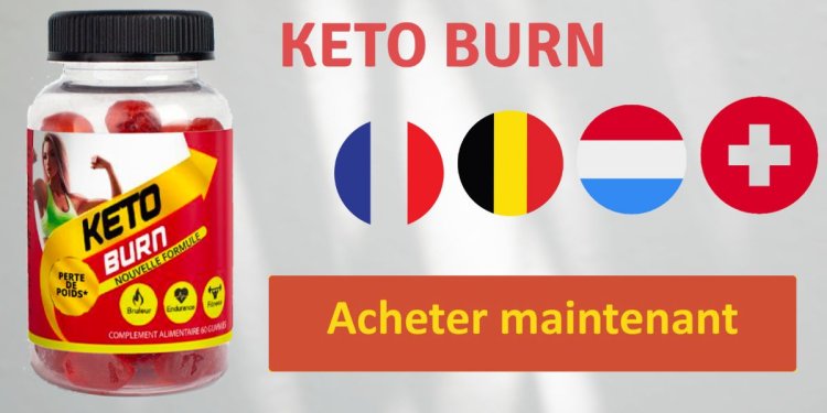 Keto Burn Gummies France Prix en FR, BE, LU & CH et avis 2024