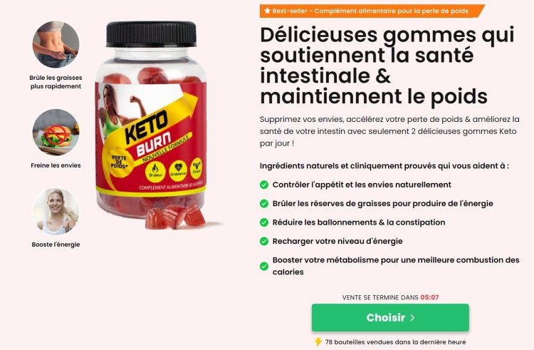 Keto Burn Gummies France (FR, BE, LU & CH) Site Officiel, Avis [2024] & Prix de Vente