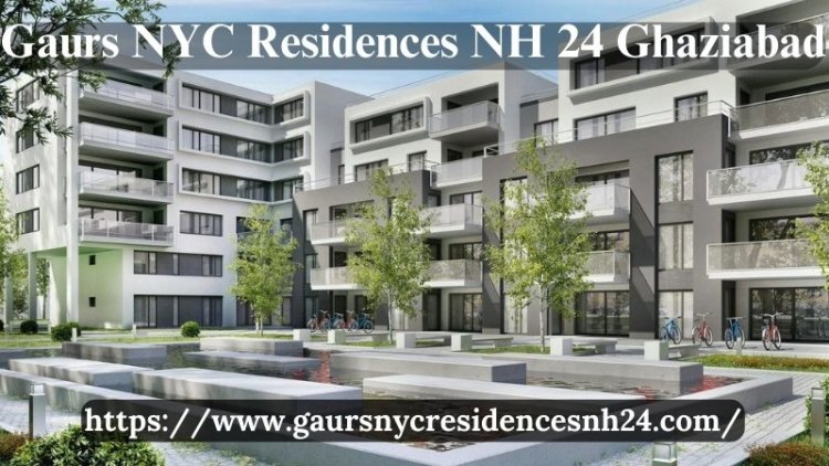 Gaurs NYC Residences NH 24 Ghaziabad | Invest And Grow