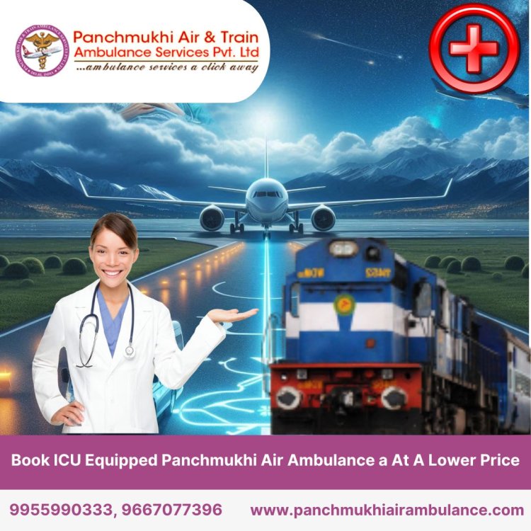 Bed to Bed and Risk-Free Medical Transfer by Panchmukhi Train Ambulance in Patna