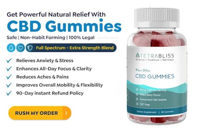 Tetra Bliss CBD Gummies Reviews - (Consumer Complaints) Honest Warning for Customers Before Buy!