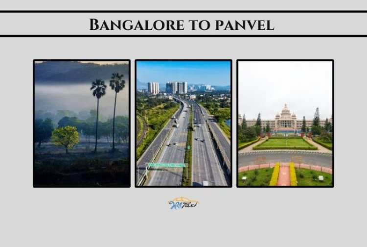 Trip from Bangalore to Panvel: Travel Tips