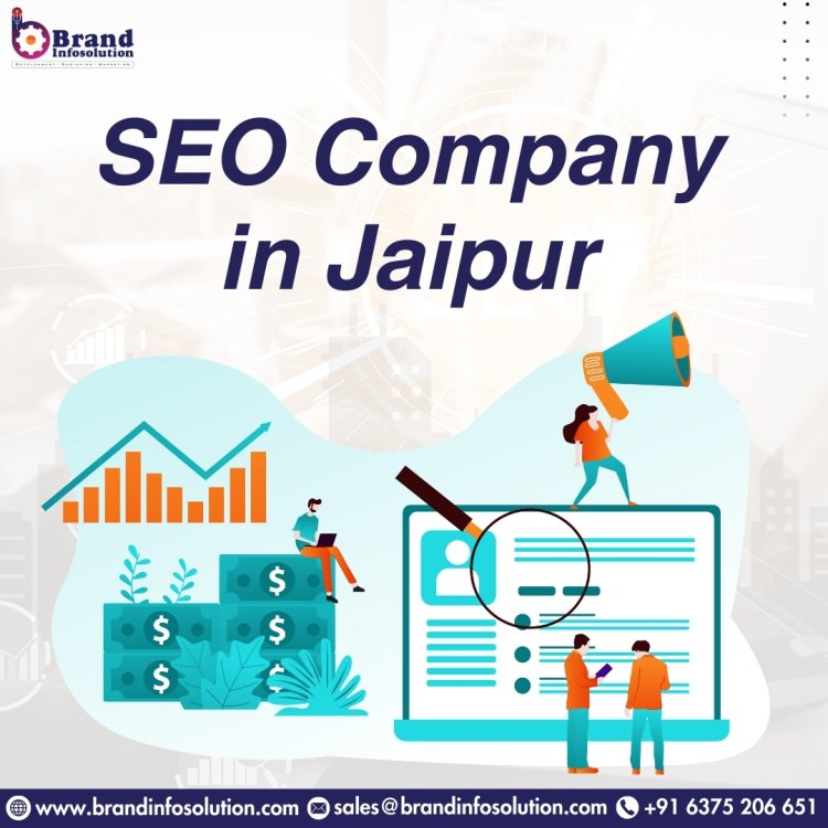 Brand Infosolution: Your Premier SEO Company in Jaipur