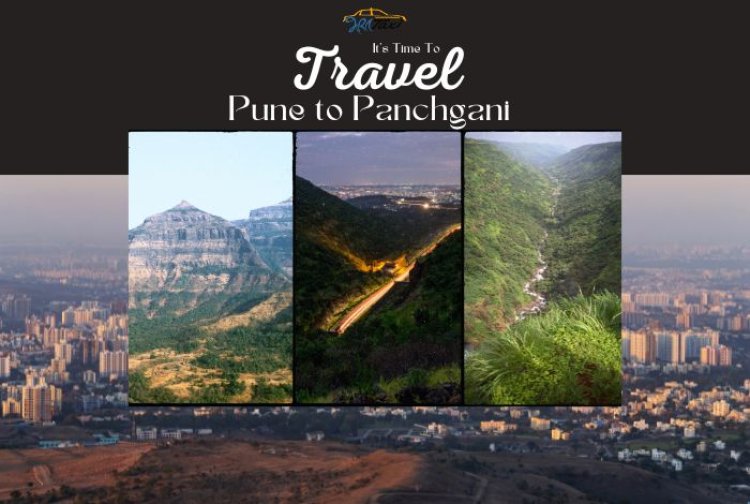 A short weekend trip to Pune to Panchgani
