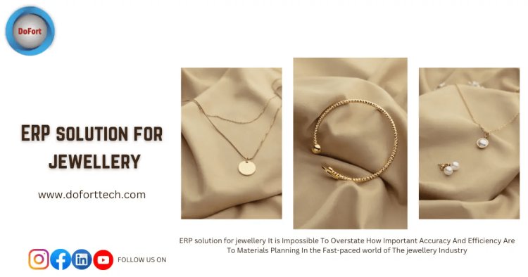 ERP Solutions for Jewellery Software