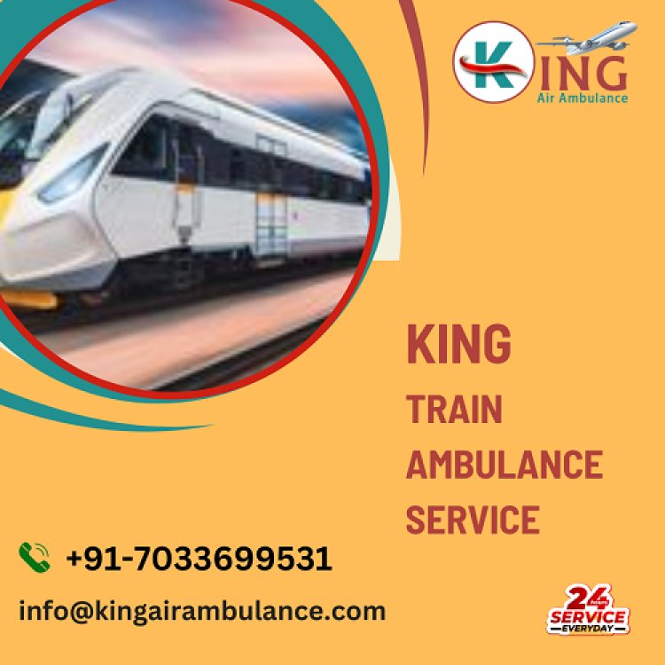 Use King Train Ambulance Service In Varanasi With Unique Model Machines