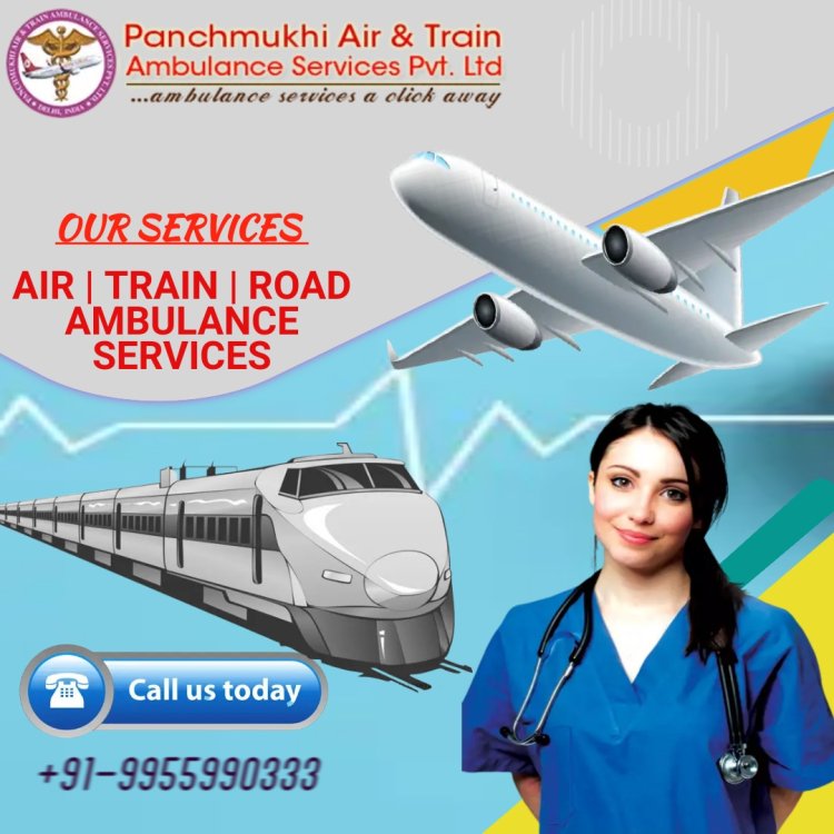 Utilize Panchmukhi Train Ambulance in Patna with Advanced Healthcare Facilities