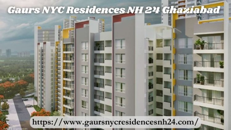 Gaurs NYC Residences NH 24 Ghaziabad | Premium 4 BHK Homes