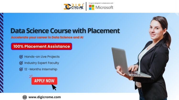 Online Data Science Course with Placement: Launch your Dream Career with Microsoft Certification | Digicrome
