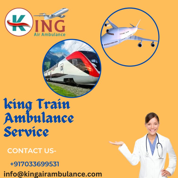 Avail King Train Ambulance Services In Delhi With India's Best Specialist Doctor Teams