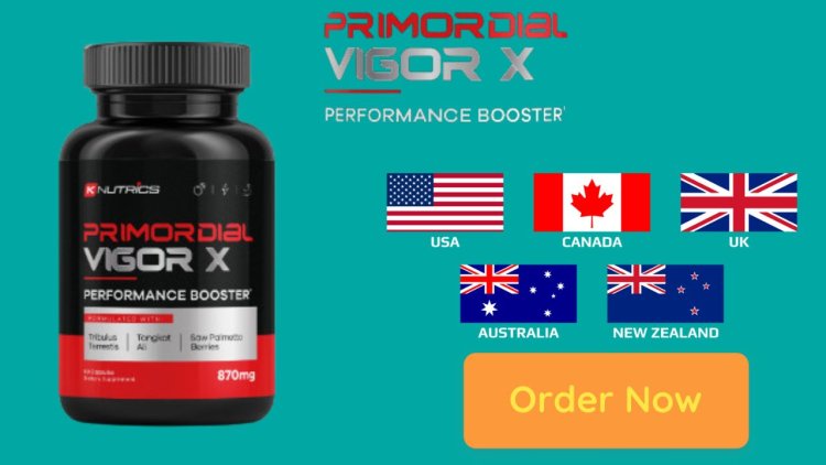 Primordial Vigor X Male Enhancement Reviews, Working, Benefits & Buy [2024]