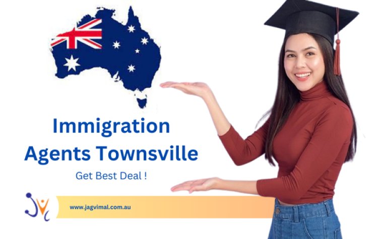 Navigating Immigration Challenges: The Vital Role of Immigration Agents in Townsville