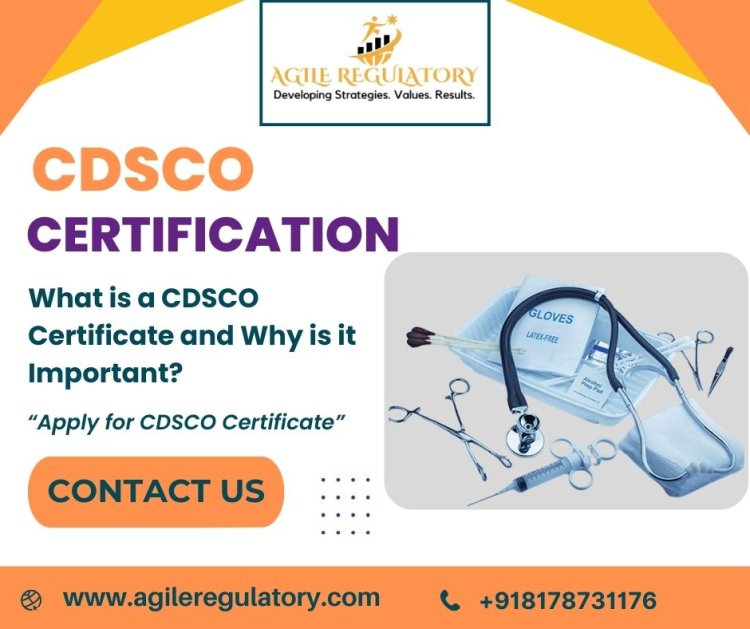 What is a CDSCO Certificate and Why is it Important?
