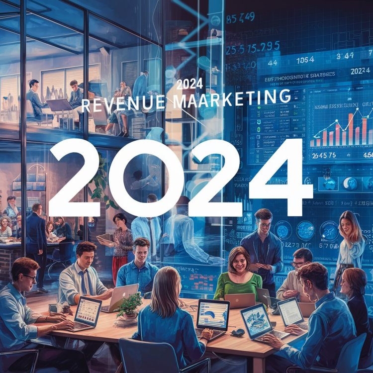 Revenue Marketing: Definition, Strategies, and Importance In 2024