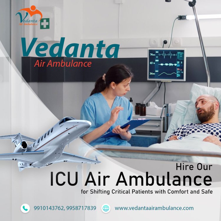 Utilize Vedanta Air Ambulance from Shimla with World-class Medical Features