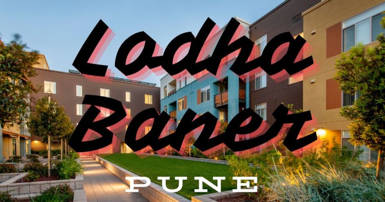 Upcoming Lodha Baner Pune: Premium Apartments for You