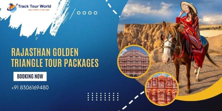Rajasthan Golden Triangle Tour Packages