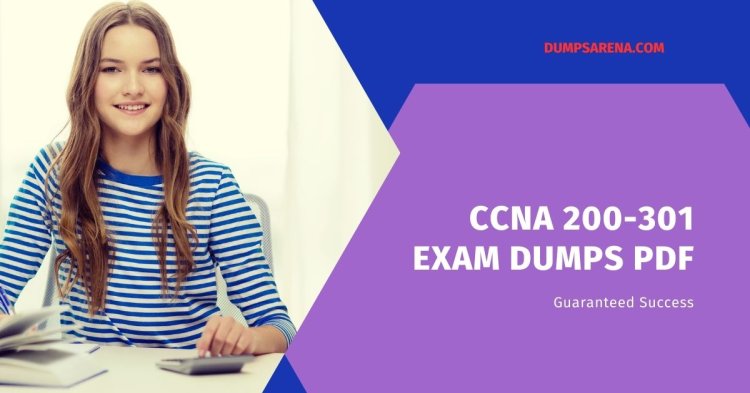 Download Reliable CCNA 200-301 Dumps PDF