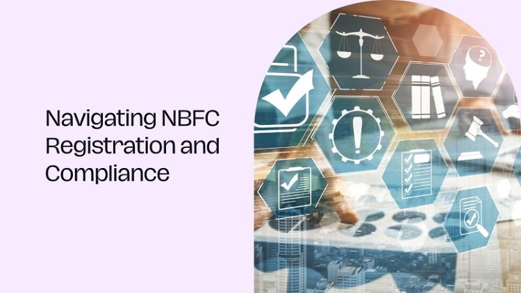 Overview of the Legal Framework Governing NBFCs