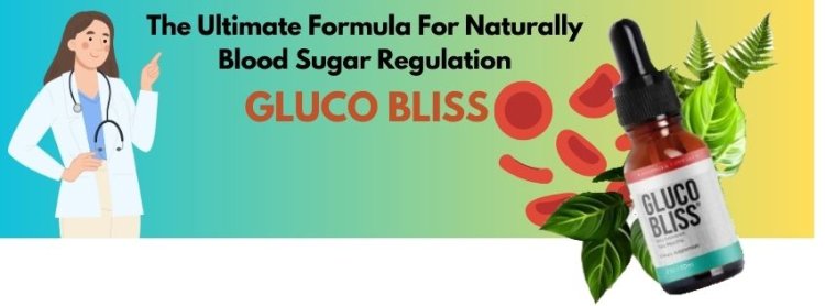 GlucoBliss Reviews: [Must-Read] Before You Buy This Blood Sugar Supplement!