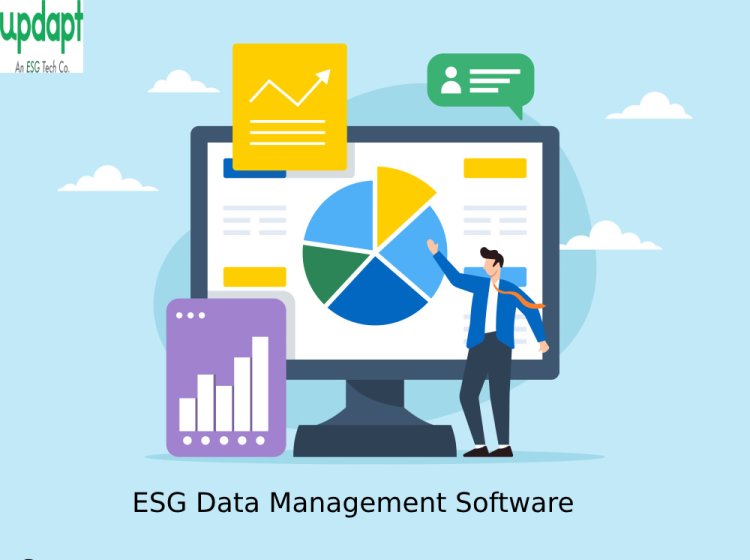 Role of ESG Data and ESG Data Management Software in Business