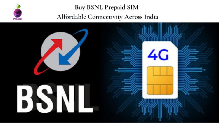 Buy BSNL Prepaid SIM : Affordable Connectivity Across India