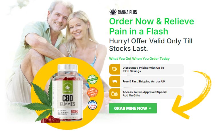 Canna Plus CBD Gummies UK Reviews (Fraudulent Exposed 2024) Shocking Customers Complaints!