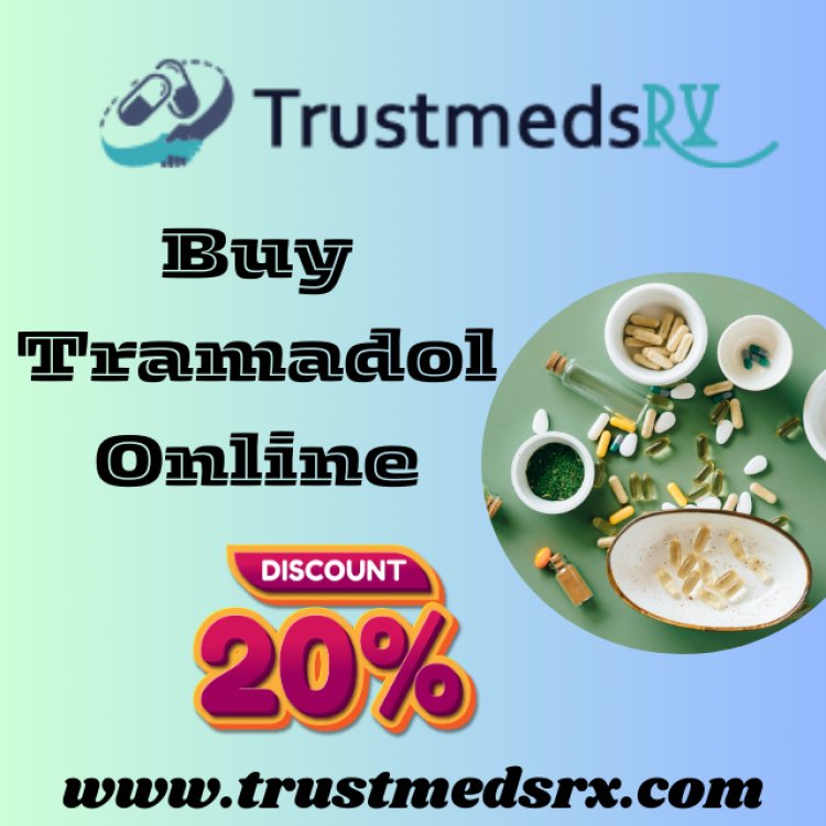 Tramadol for Online Buy | Low Price Guarantee
