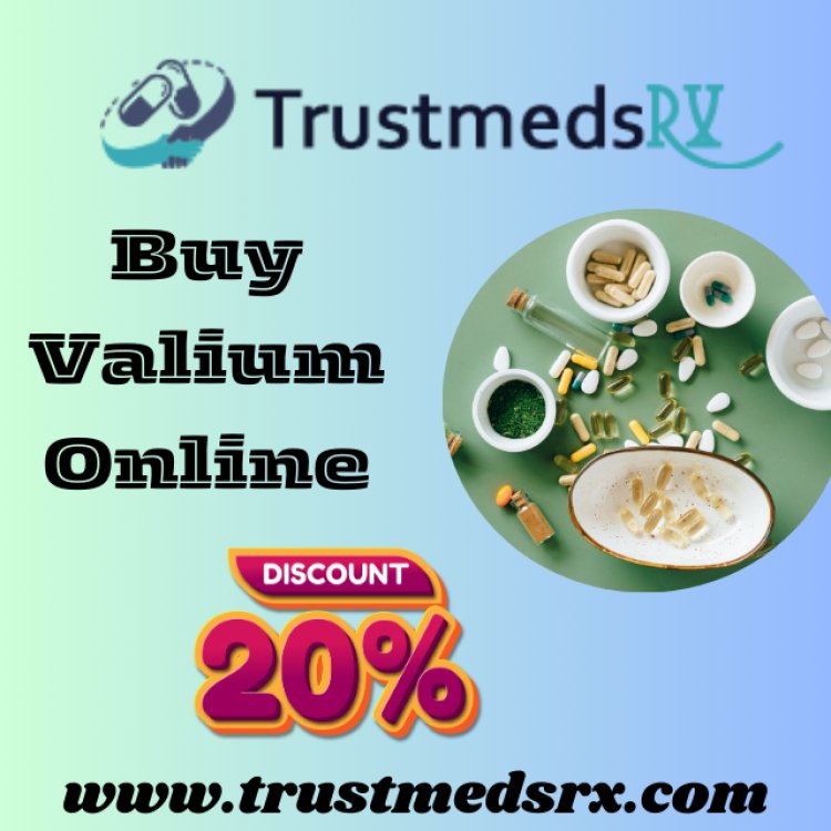 Diazepam, Valium for Sale in US – Shop Now