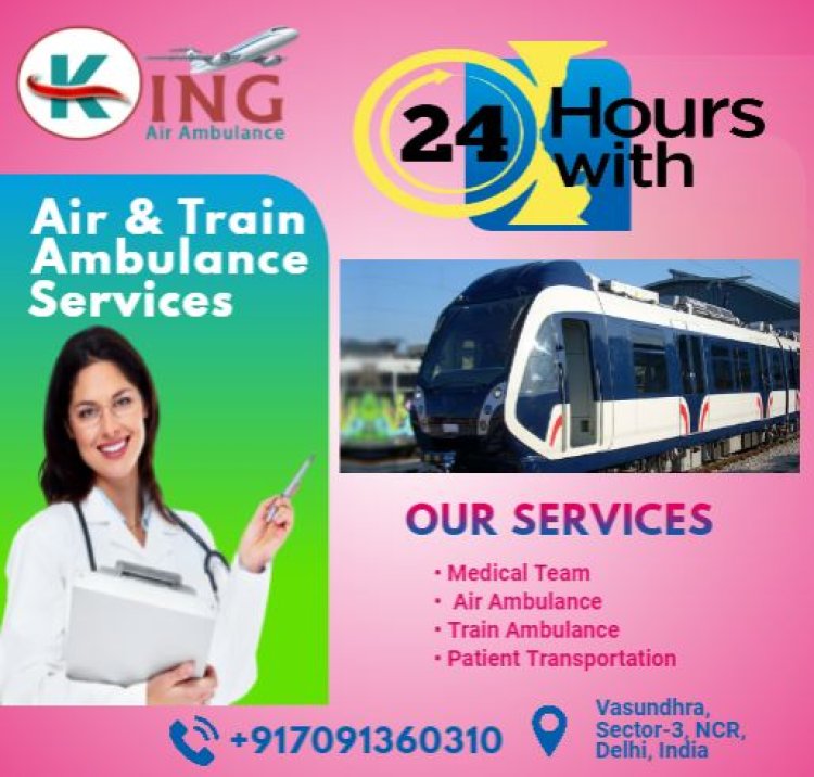 Get Safest Train Ambulance Service in Kolkata – King Ambulance