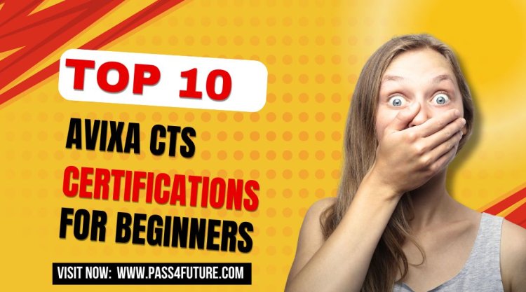 Prepare with Practice Questions For Avixa CTS Exam