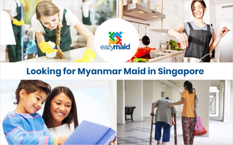 Looking for Myanmar Maids in Singapore