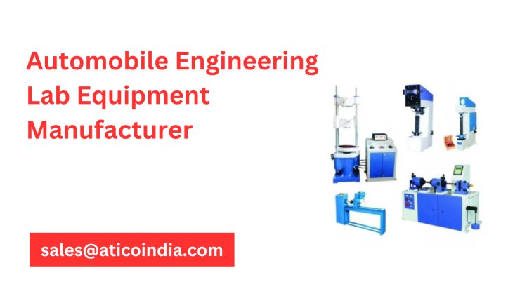 Automobile Engineering Lab Equipment Manufacturer & Supplier