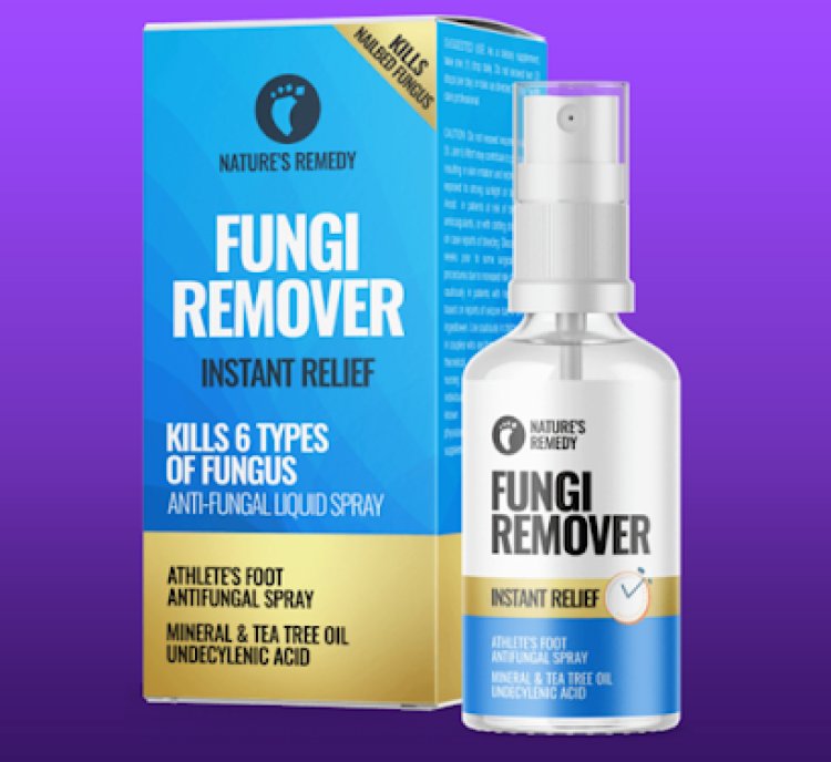 Nature’s Remedy Fungi Remover AU NZ: Natural Care for Fungal-Free Skin