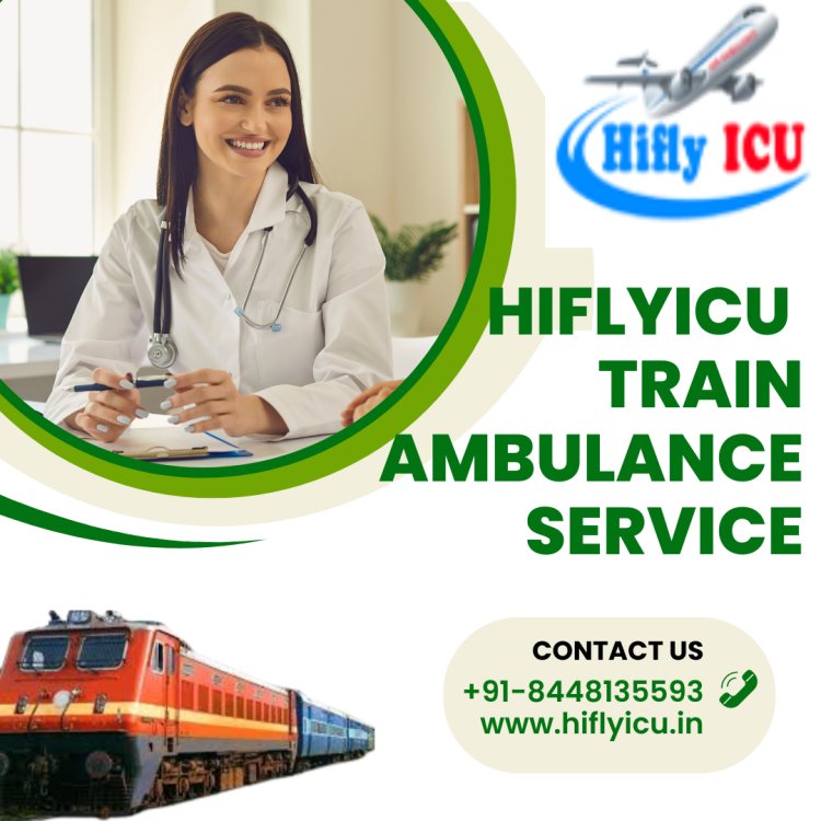 Emergency Medical Transportation Train Ambulance Service in Allahabad by Hiflyicu