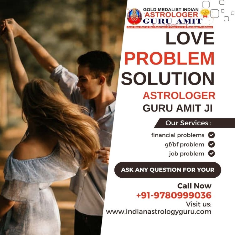 Best Love Problem Solution Specialist in Navi Mumbai – Proven Methods for Resolving Love Issues