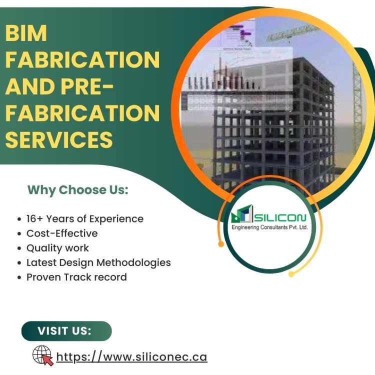 Project Success with Expert BIM Fabrication and Pre Fabrication Services In Canada