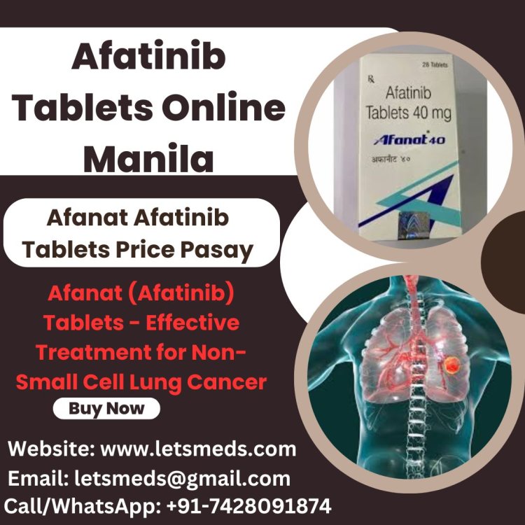 Afanat Afatinib 40mg Tablets Brands Affordable Price Davao City Philippines