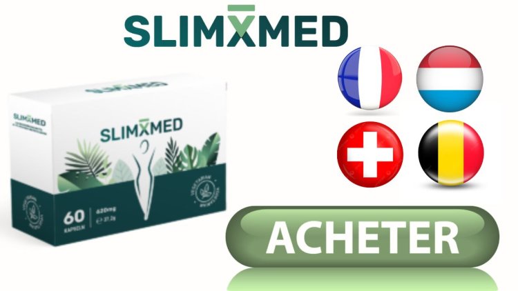 SlimXmed France FR, CH, BE, LU Avis [Mise à jour 2024], Prix et Acheter