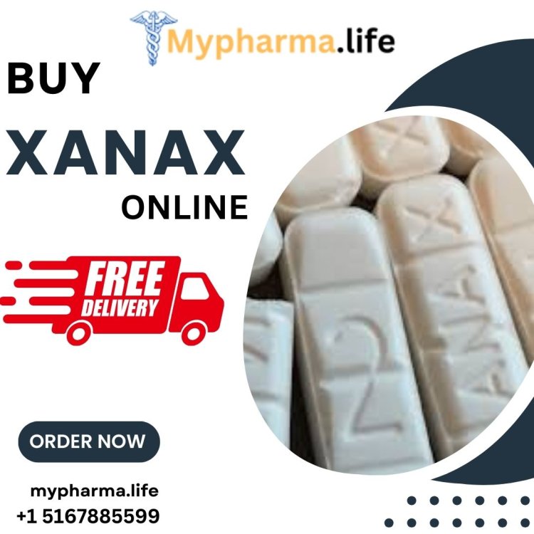 Buy Xanax Online to treat Anxiety Disorder