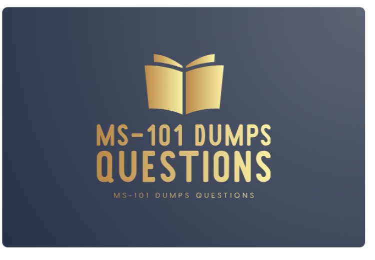 Microsoft MS-101 Exam Prep: Best MS-101 Dumps Questions for Success