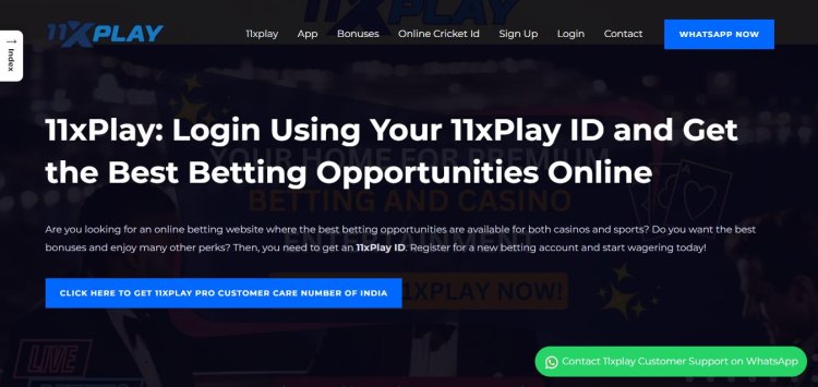 Kickstart Your Betting Adventure with 11xplay: A Comprehensive Guide