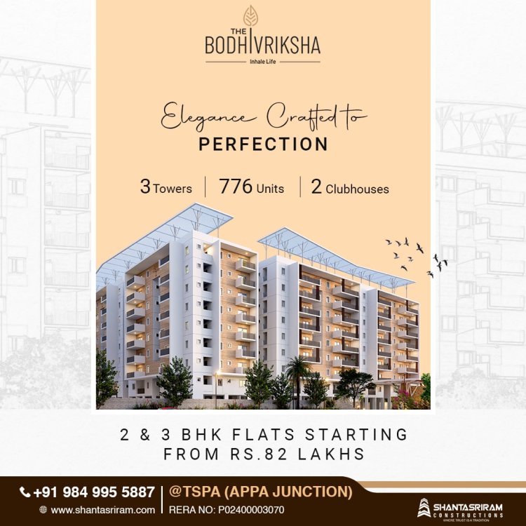 Luxury apartments for sale near TSPA appa junction | Shantasriram Constructions