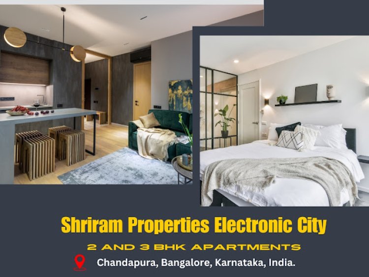 Shriram Properties Electronic City: Realty Insights and Trends