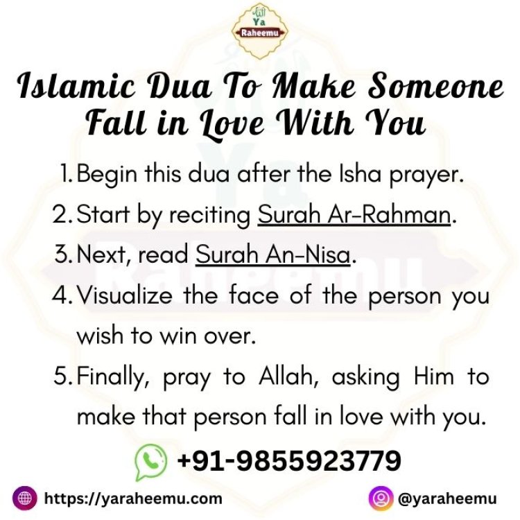 Best Dua For Someone To Make In Fall In Love With You