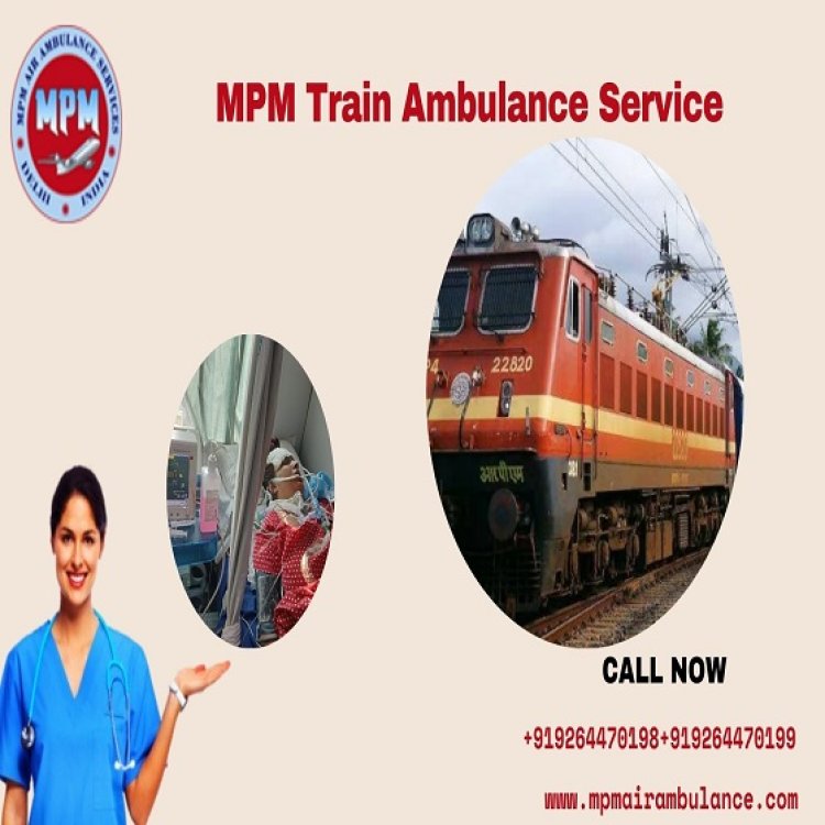 Medical equipment is provided by MPM Train Ambulance in Guwahati